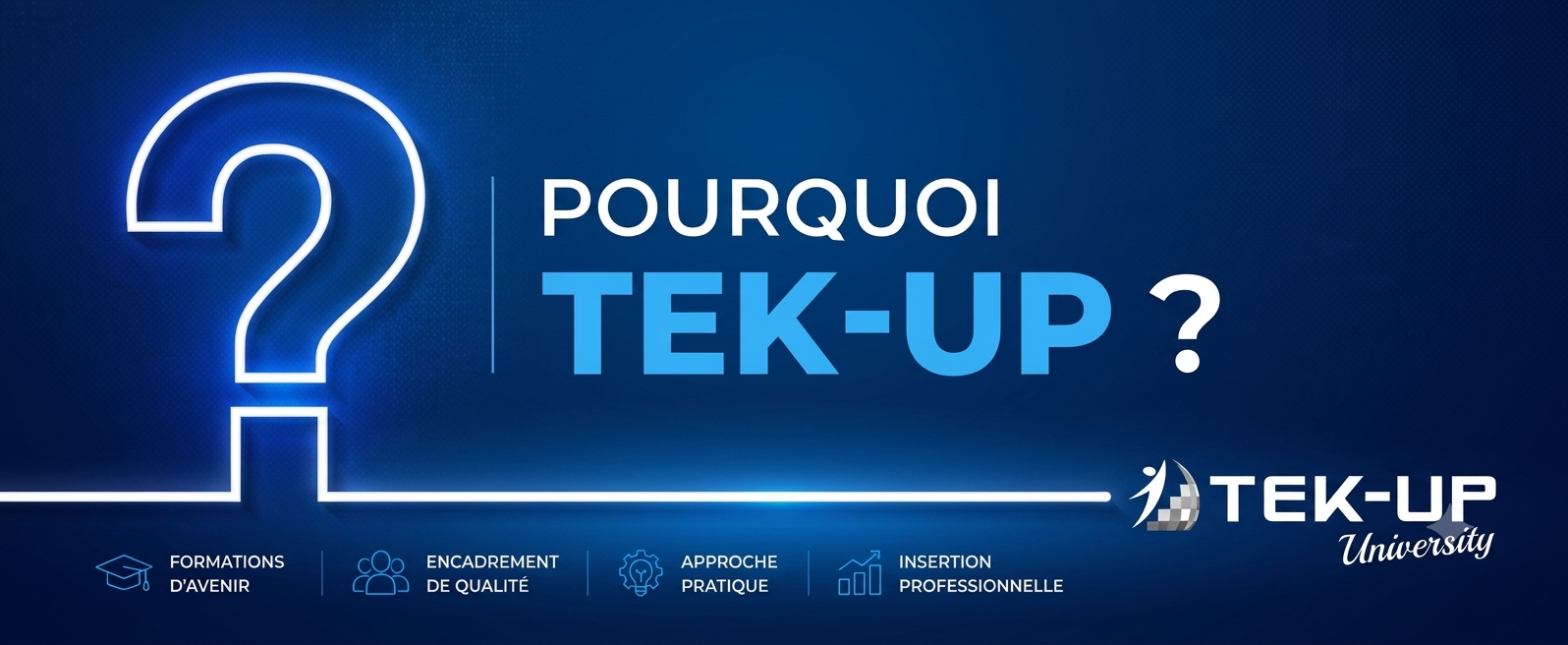 Pourquoi TEK-UP